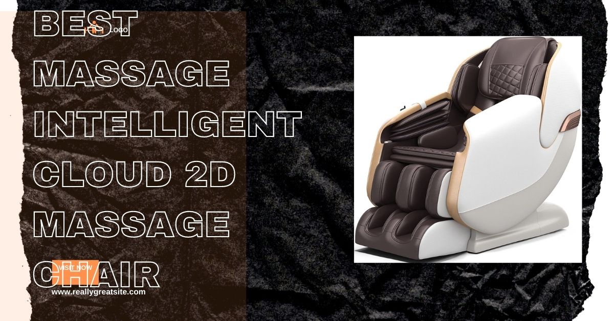 Best massage intelligent cloud 2d massage chair
