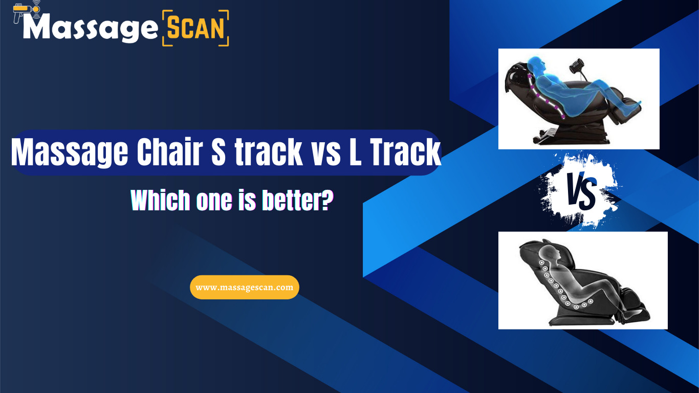 Massage Chair S track vs L Track